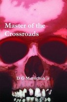 Master of the Crossroads