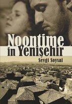 Turkish Literature - Noontime in Yenisehir