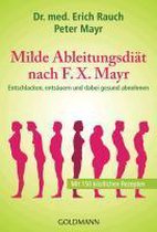 Milde Ableitungsdiät nach F.X. Mayr