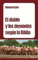 El Diablo Y Los Demonios Seg n La Biblia