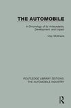 Routledge Library Editions: The Automobile Industry - The Automobile