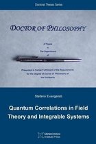 Doctoral Theses- Quantum Correlations in Field Theory and Integrable Systems