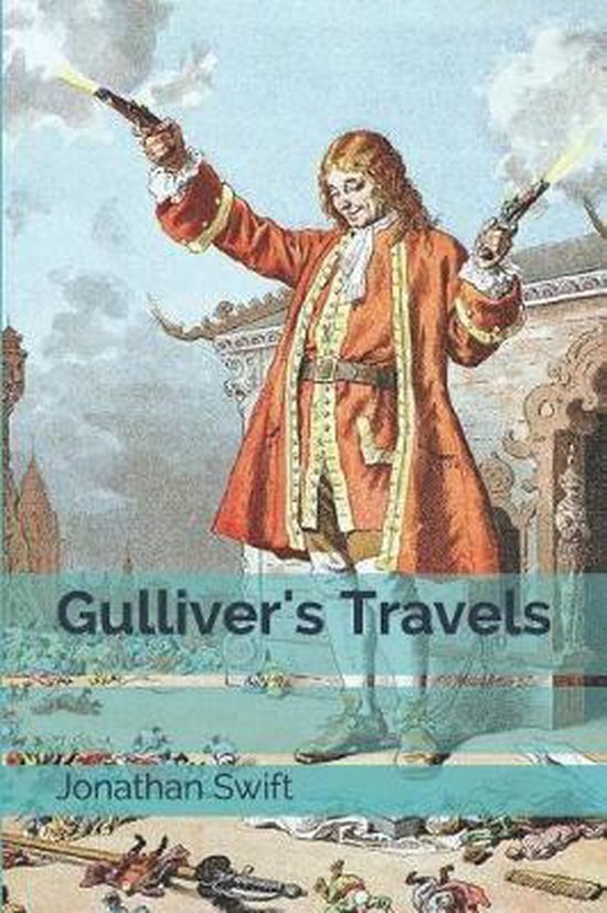 Gulliver's Travels, Jonathan Swift 9781093522150 Boeken