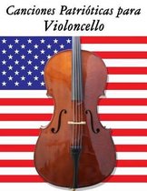 Canciones Patri ticas Para Violoncello