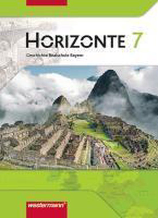 Horizonte 7. Schülerband. Geschichte. Realschule. Bayern ...