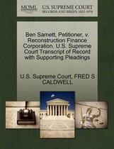 Ben Samett, Petitioner, V. Reconstruction Finance Corporation. U.S. Supreme Court Transcript of Record with Supporting Pleadings