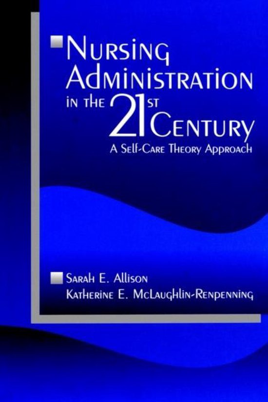 Nursing Administration in the 21st Century - cover