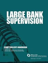 Large Bank Supervision Comptroller's Handbook January 2001