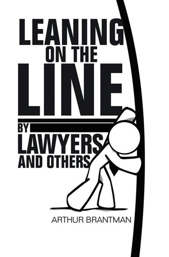 Leaning on the Line by Lawyers and Others - cover