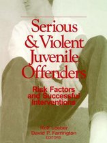 Serious and Violent Juvenile Offenders