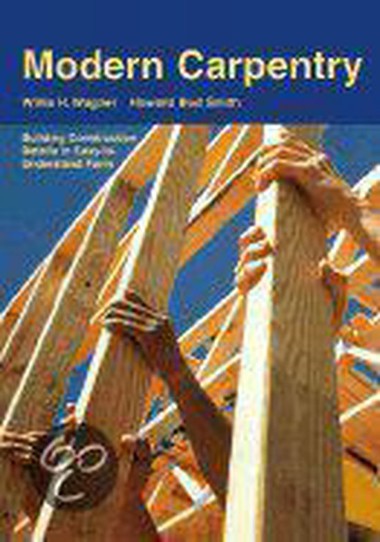Modern Carpentry 9781566375696 Willis H Wagner Boeken bol