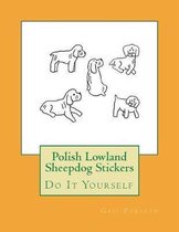 Polish Lowland Sheepdog Stickers