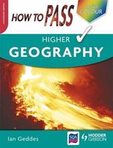 How to Pass Higher Geography