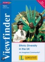 Viewfinder Topics. Ethnic Diversity in the UK. Students' Book