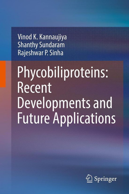 Phycobiliproteins: Recent Developments and Future Applicatio ... - cover