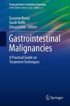 Practical Guides in Radiation Oncology - Gastrointestinal Malignancies