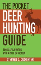 Skyhorse Pocket Guides - The Pocket Deer Hunting Guide