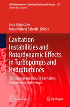 CISM International Centre for Mechanical Sciences 575 - Cavitation Instabilities and Rotordynamic Effects in Turbopumps and Hydroturbines