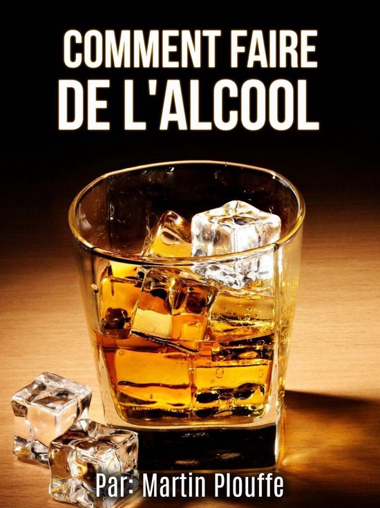 Comment faire de l'alcool - cover