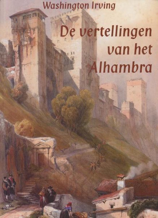 Erzählungen der Alhambra | Washington Irwing