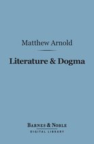 Barnes & Noble Digital Library - Literature & Dogma (Barnes & Noble Digital Library)