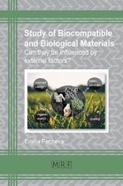 Study of biocompatible and biological materials