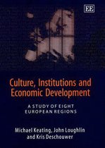 Culture, Institutions and Economic Development