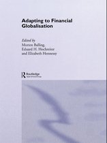 Routledge International Studies in Money and Banking - Adapting to Financial Globalisation