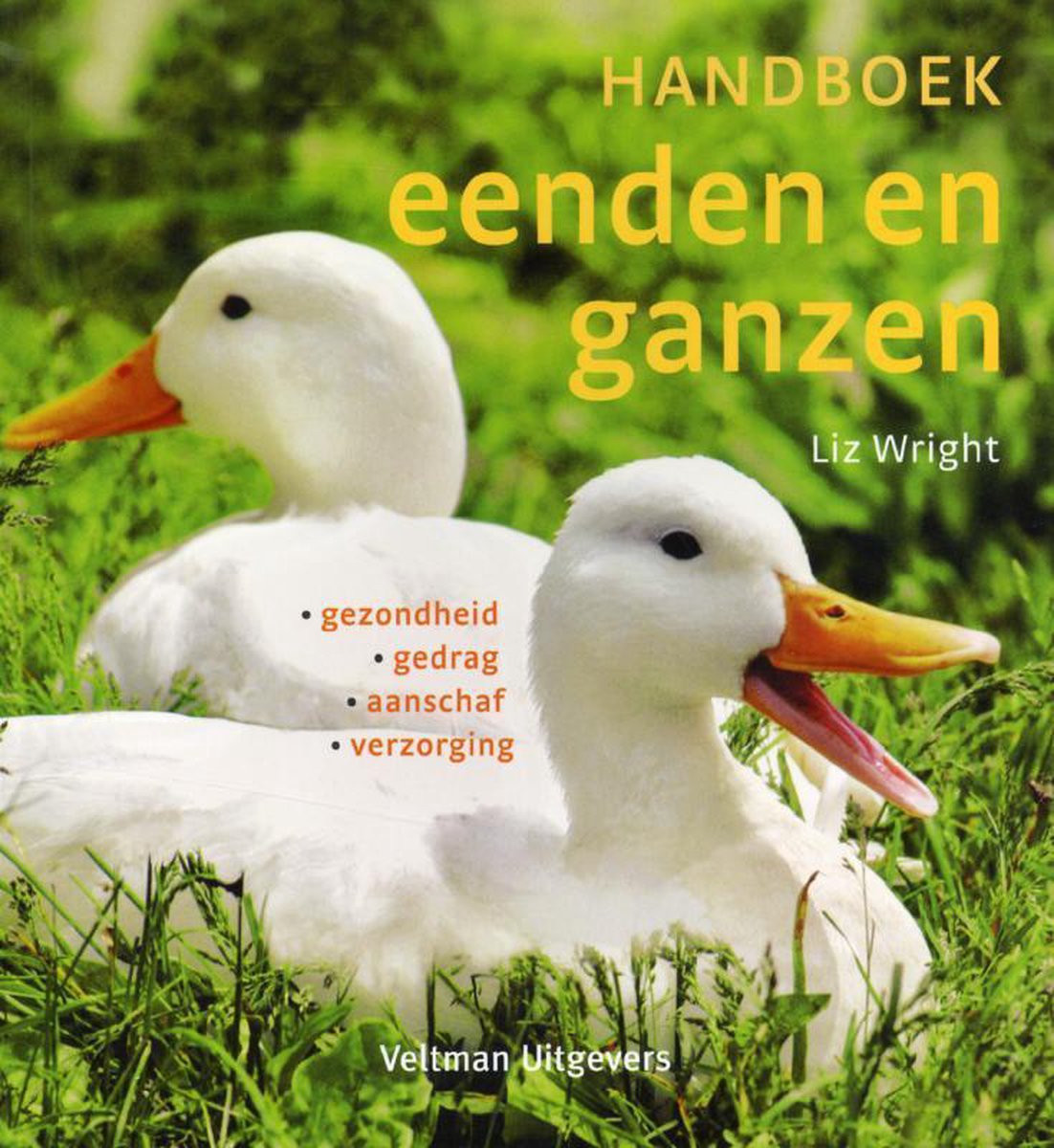 Handboek eenden en ganzen, L. Wright | 9789048300587 | Boeken | bol.com