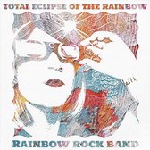 Total Eclipse of the Rainbow