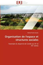 Organisation de l'espace et structures sociales