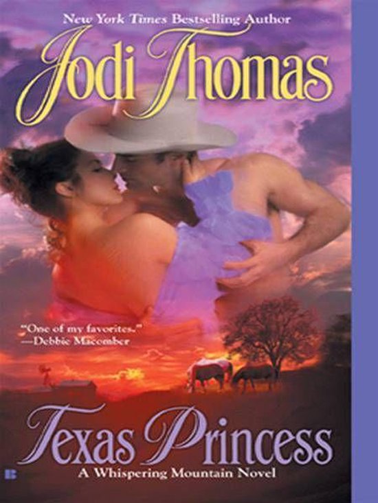 Boekomslag van "Texas Princess" van Jodi Thomas met een man en vrouw die elkaar kussen, met een cowboyhoed. Wolken met zonsondergang en paarden op de achtergrond.