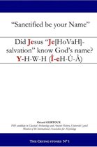 Did Jesus Je[hovah]-salvation know God's name?