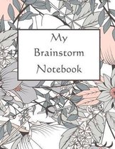 My Brainstorm Notebook