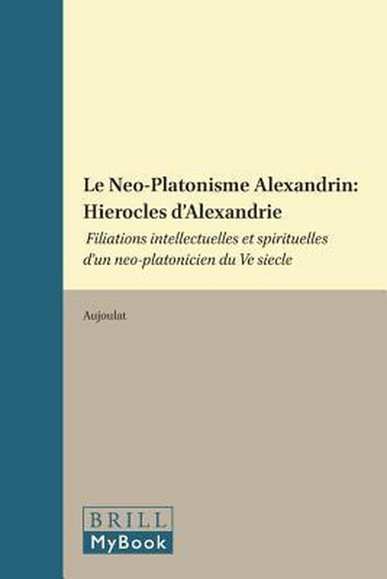 ISBN Le Néo-Platonisme Alexandrin: Hiéroclès d'Alexandrie, Livre broché