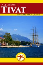 Visit Montenegro - All about TIVAT