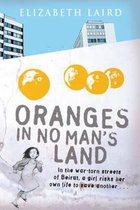 Oranges In No Man'S Land