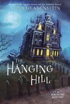 A Haunted Mystery - The Hanging Hill