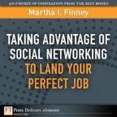 Taking Advantage of Social Networking to Land Your Perfect Job
