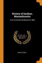 History of Gardner, Massachusetts