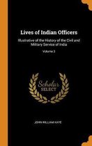 Lives of Indian Officers