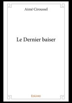 Collection Classique - Le Dernier baiser
