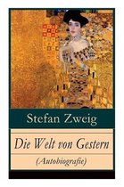 Die Welt von Gestern (Autobiografie)