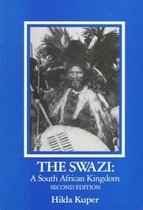 The Swazi : A South African Kingdom