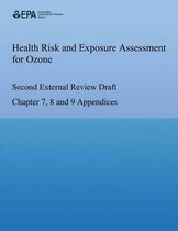 Health Risk and Exposure Assessment for Ozone Second External Review Draft Chapter 7, 8 and 9 Appendices
