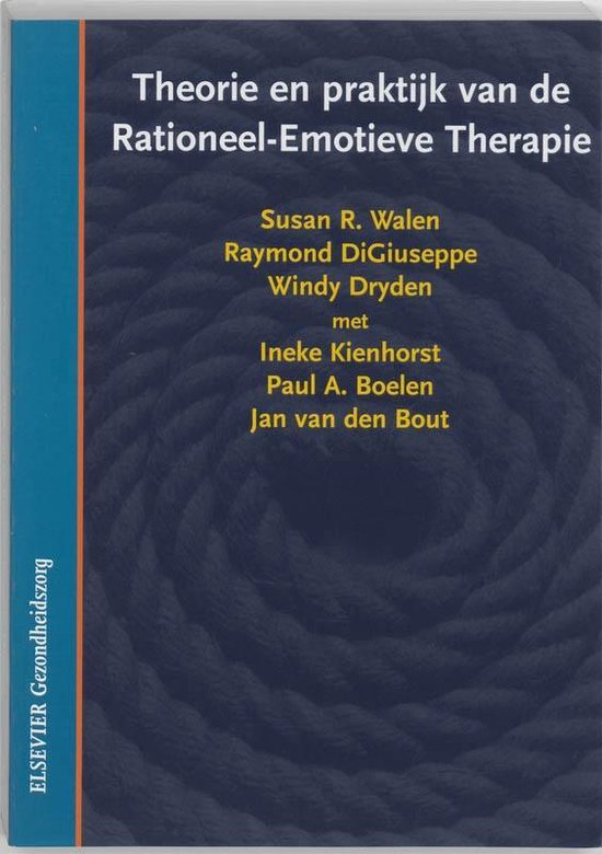 Omslag van Theorie en praktijk van de rationeel emotieve therapie door S.R. Walen