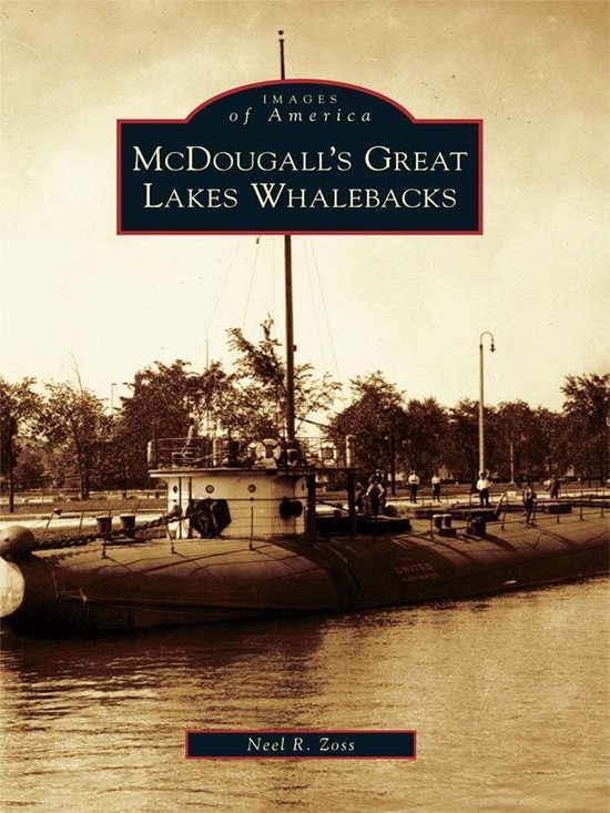 Images of America - McDougall's Great Lakes Whalebacks - cover