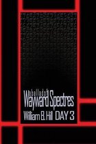 A Ballad of Wayward Spectres