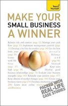 Teach Yourself Make Your Small Business A Winner