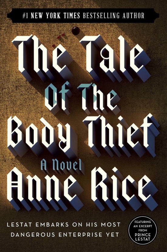 Couverture du livre "The Tale Of The Body Thief" par Anne Rice. Le titre est en lettres 3D sur un fond brun. #1 New York Times Best Seller.